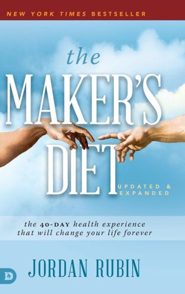 Cover for Jordan Rubin · The Maker's Diet The 40-Day Health Experience That Will Change Your Life Forever (Hardcover Book) (2020)