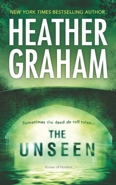 Cover for Heather Graham · Unseen (Book) (2013)