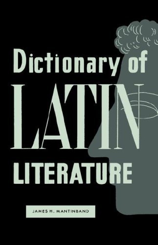 Dictionary of Latin Literature - James H. Mantinband - Books - Philosophical Library - 9780806529295 - December 1, 1964