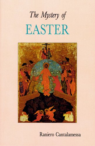 Cover for Raniero Cantalamessa Ofm Cap · The Mystery of Easter (Lent / Easter) (Paperback Bog) (1994)