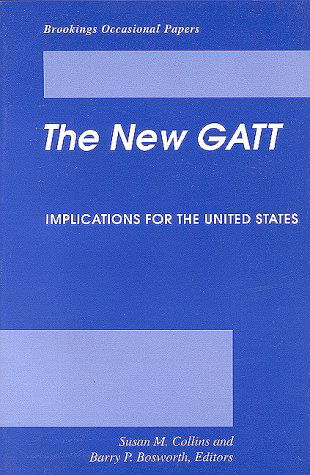 Cover for Susan M. Collins · The New Gatt: Implications for the United States - Brookings Occasional Papers (Paperback Book) (1994)