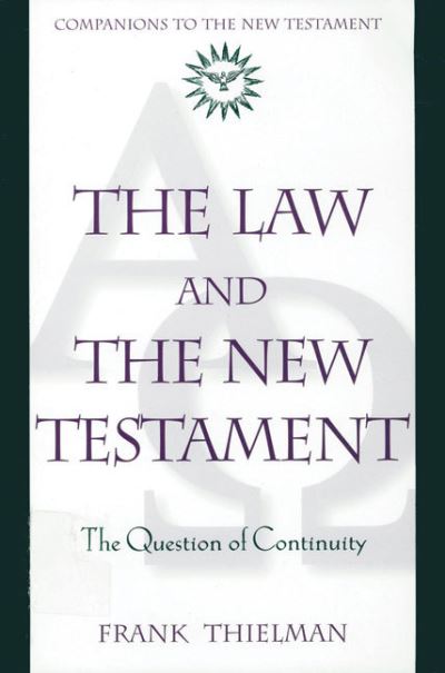 Cover for Frank Thielman · The law and the New Testament (Book) (1999)