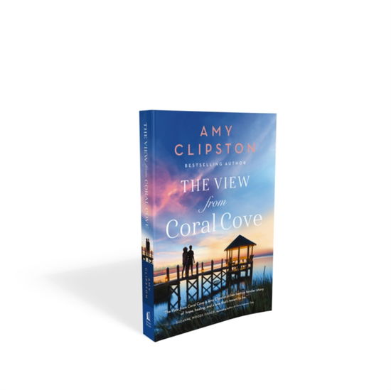 Cover for Amy Clipston · The View from Coral Cove: A Sweet Contemporary Romance (Pocketbok) (2023)