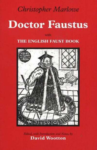 Doctor Faustus: With The English Faust Book - Hackett Classics - Christopher Marlowe - Books - Hackett Publishing Co, Inc - 9780872207295 - March 15, 2005
