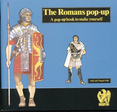 The Romans: Pop-up Book - Ancient civilisations pop-ups - Andy Hall - Books - Tarquin Publications - 9780906212295 - July 1, 1983