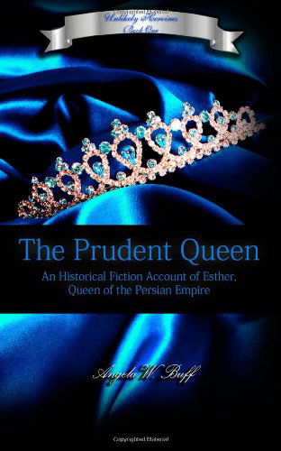 Cover for Angela W. Buff · The Prudent Queen (Paperback Book) (2013)