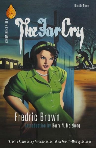 Cover for Fredric Brown · The Far Cry / The Screaming Mimi (Paperback Bog) (2016)
