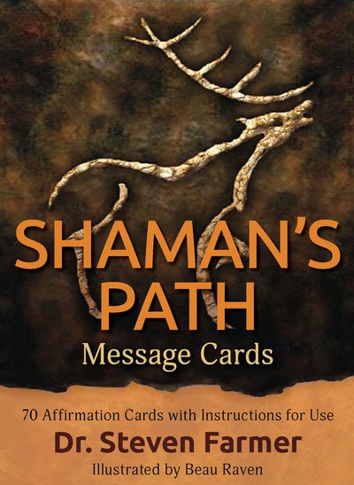Shaman'S Path Message Cards - Farmer, Dr. Steven (Dr. Steven Farmer) - Kirjat - Animal Dreaming Publishing - 9780995364295 - perjantai 1. joulukuuta 2017