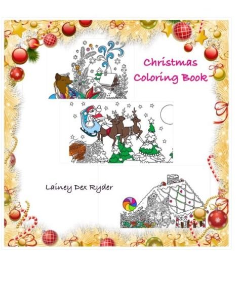 Cover for Lainey Dex Ryder · Christmas Coloring Book (Pocketbok) (2024)