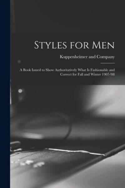 Cover for Kuppenheimer and Company · Styles for Men (Paperback Book) (2021)