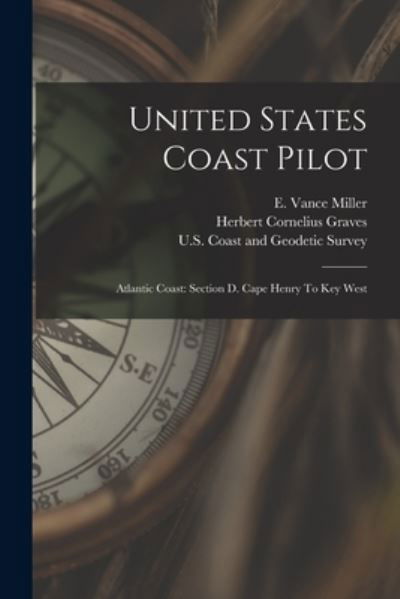 Cover for U S Coast and Geodetic Survey · United States Coast Pilot : Atlantic Coast (Bok) (2022)