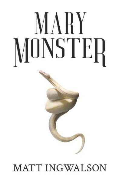 Cover for Matt Ingwalson · Mary Monster (Pocketbok) (2019)