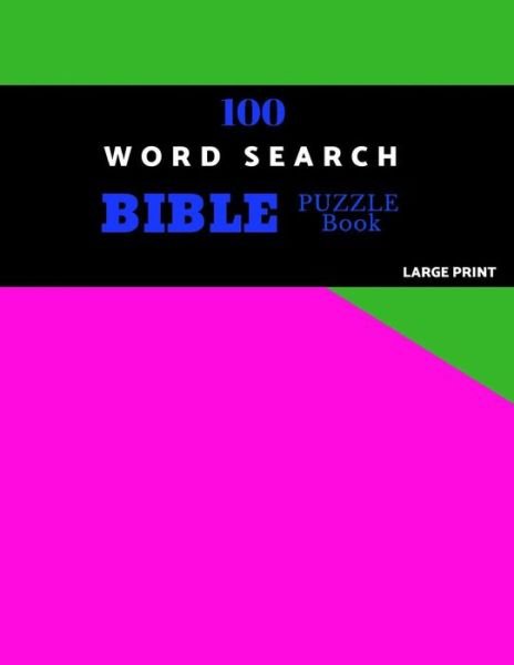 Cover for Ekron Puzzles · 100 Word Search Bible Puzzle Book Large Print (Paperback Book) (2019)