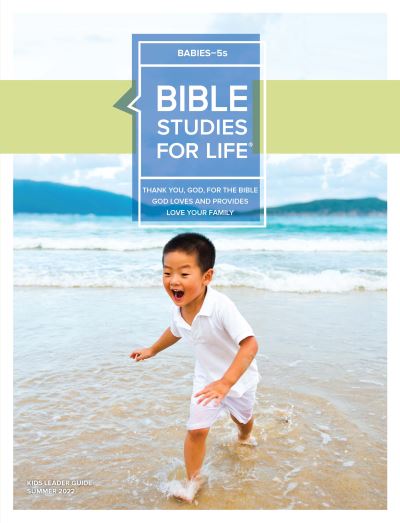 Cover for Lifeway Kids · Bible Studies for Life: Babies-5s Leader Guide Summer 2022 (Taschenbuch) (2022)