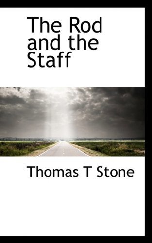 Cover for Stone · The Rod and the Staff (Paperback Book) (2009)