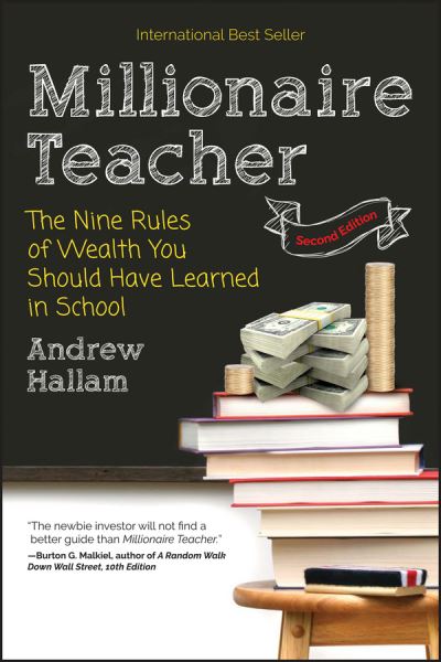 Cover for Andrew Hallam · Millionaire Teacher: The Nine Rules of Wealth You Should Have Learned in School (Paperback Book) (2016)