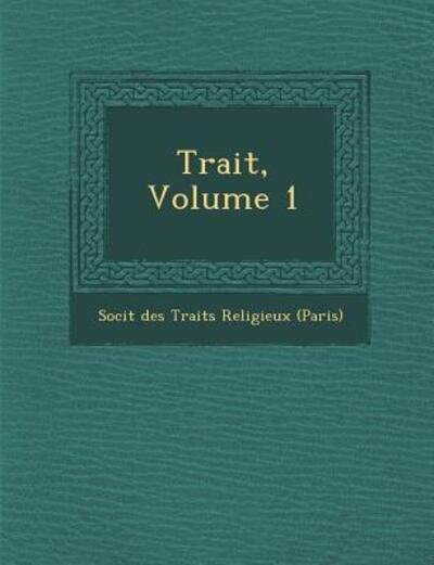 Cover for Soci T · Trait, Volume 1 (Paperback Book) (2012)