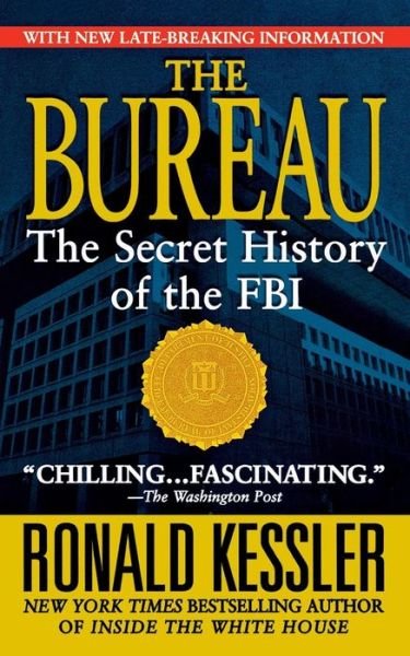 Cover for Ronald Kessler · Bureau: the Secret History of the Fbi (Paperback Book) (2003)