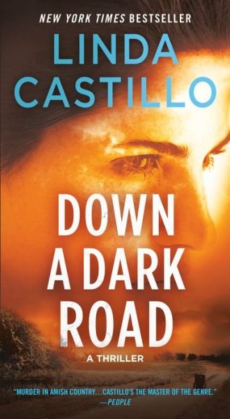 Cover for Linda Castillo · Down a Dark Road: A Kate Burkholder Novel - Kate Burkholder (Pocketbok) (2018)