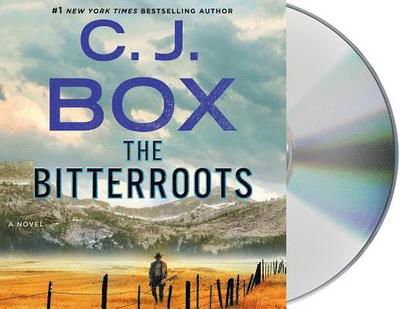 Cover for C.J. Box · The Bitterroots: A Cassie Dewell Novel - Cassie Dewell Novels (Lydbok (CD)) (2019)