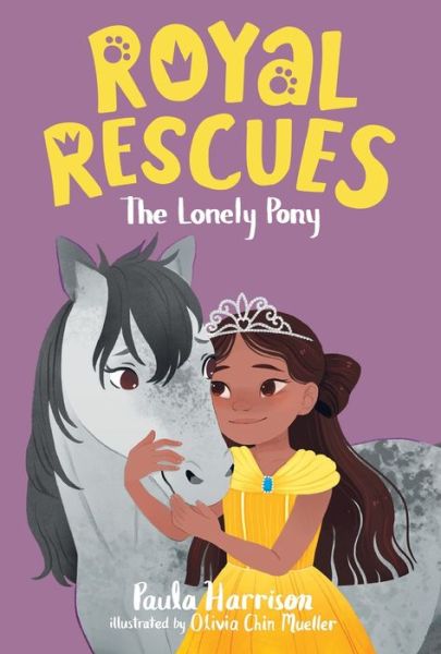 Royal Rescues #4: The Lonely Pony - Royal Rescues - Paula Harrison - Kirjat - Feiwel & Friends - 9781250259295 - tiistai 12. tammikuuta 2021