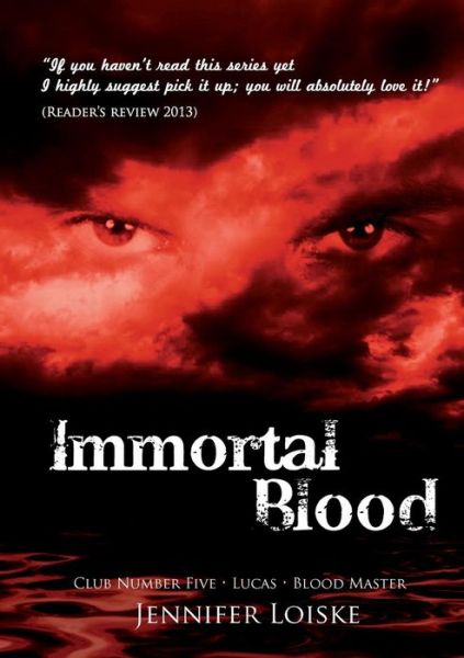 Cover for Jennifer Loiske · Immortal Blood (Paperback Book) (2014)