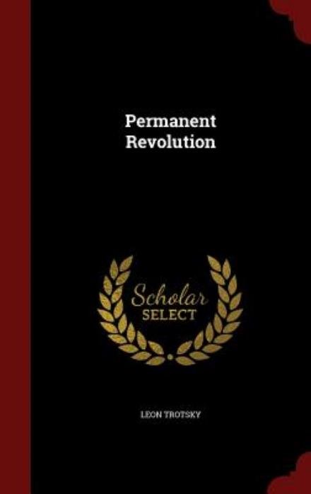 Cover for Leon Trotsky · Permanent Revolution (Hardcover Book) (2015)
