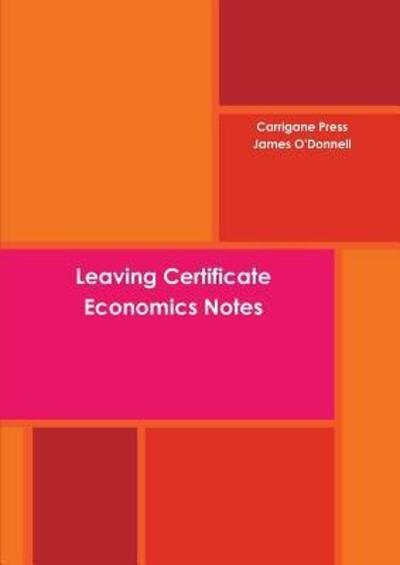 Cover for James O'Donnell · Leaving Certificate Economics Notes (Paperback Book) (2017)