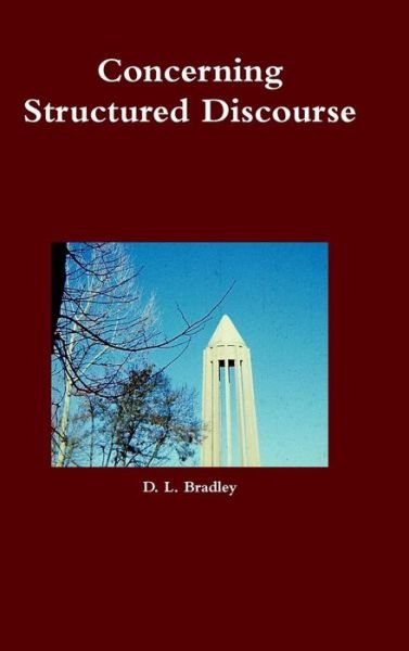 Cover for D L Bradley · Concerning Structured Discourse (Hardcover bog) (2016)