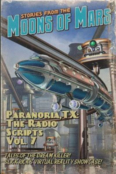Cover for George Jones · Paranoria, TX - The Radio Scripts Vol. 7 (Pocketbok) (2017)