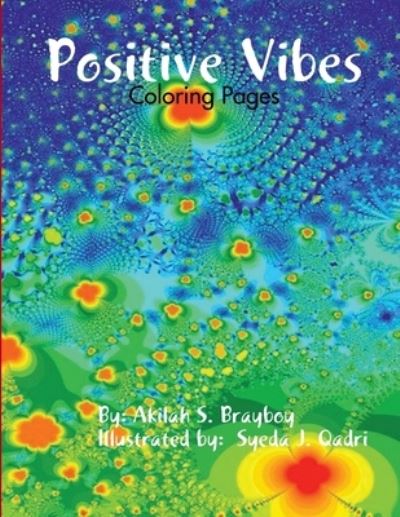 Cover for Akilah Brayboy · Positive Vibes (Book) (2018)