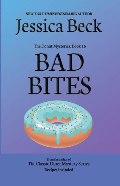 Cover for Jessica Beck · Bad Bites (Paperback Book) (2014)