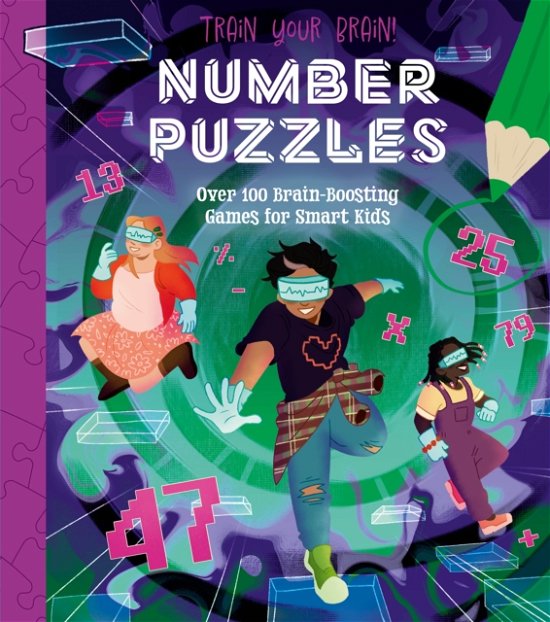 Cover for Lisa Regan · Train Your Brain! Number Puzzles: 100 Brain-Boosting Games for Smart Kids - Train Your Brain Puzzles (Pocketbok) (2024)