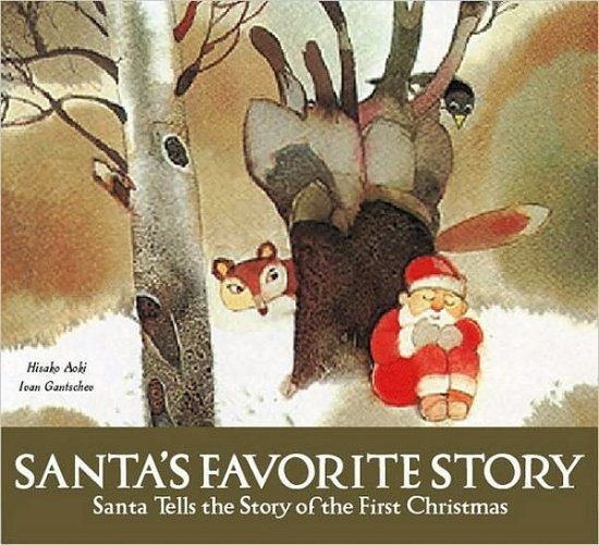 Cover for Hisako Aoki · Santa's Favorite Story: Santa Tells the Story of the First Christmas (Innbunden bok) (2007)