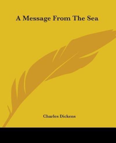 Cover for Charles Dickens · A Message from the Sea (Paperback Book) (2004)