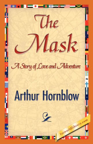 Cover for Arthur Hornblow · The Mask (Paperback Book) (2007)