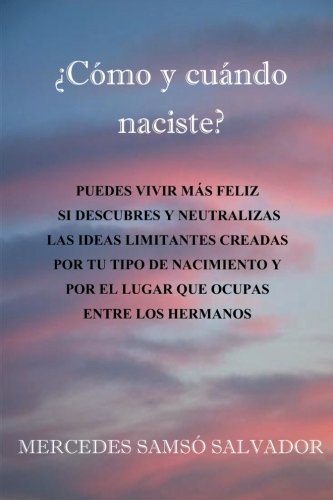 Cover for Mercedes Samsó Salvador · ¿cómo Y Cuándo Naciste? (Pocketbok) [Spanish edition] (2012)