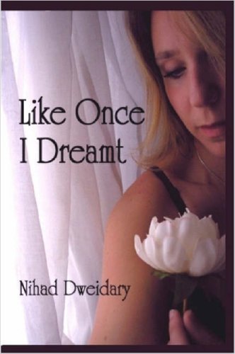 Cover for Nihad Dweidary · Like Once I Dreamt (Pocketbok) (2006)