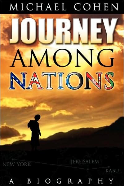 Cover for Cohen, Michael (New School University USA) · Journey Among Nations (Paperback Book) (2007)
