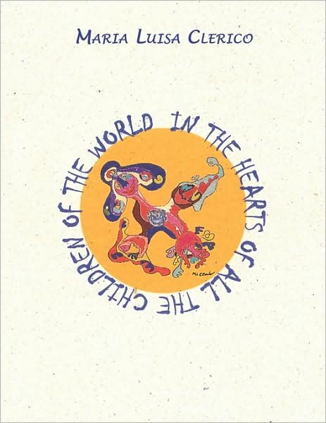 Cover for Maria Luisa Clerico · In the Hearts of All Children of the World (Pocketbok) (2008)