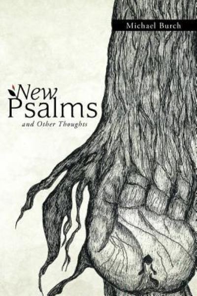 Cover for Michael Burch · New Psalms and Other Thoughts (Pocketbok) (2012)