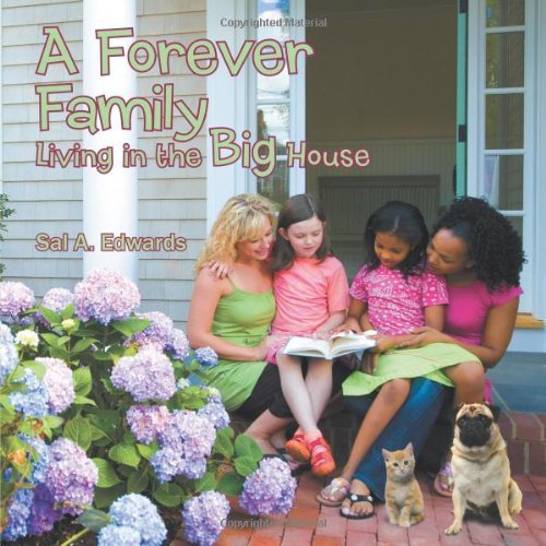 Cover for Sal A. Edwards · A Forever Family: Living in the Big House (Taschenbuch) (2012)