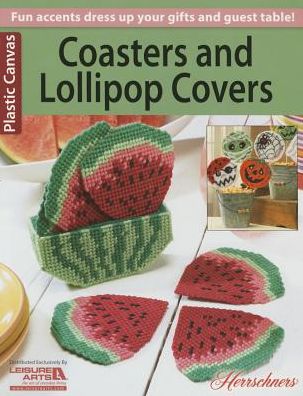 Cover for Leisure Arts · Coasters &amp; Lollopop Covers (Paperback Book) (2015)