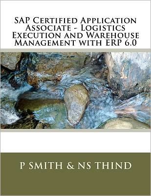 Cover for Ns Thind · Sap Certified Application Associate - Logistics Execution and Warehouse Management with Erp 6.0 (Pocketbok) (2011)