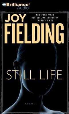 Cover for Joy Fielding · Still Life (CD) (2013)