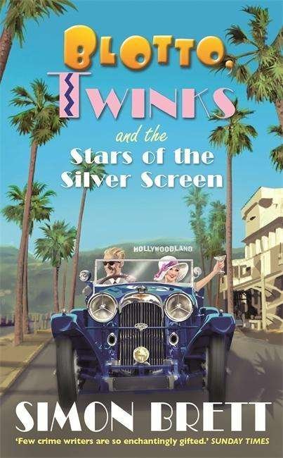 Cover for Simon Brett · Blotto, Twinks and the Stars of the Silver Screen - Blotto Twinks (Paperback Book) (2018)