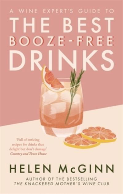 Cover for Helen McGinn · A Wine Expert’s Guide to the Best Booze-Free Drinks (Paperback Bog) (2022)