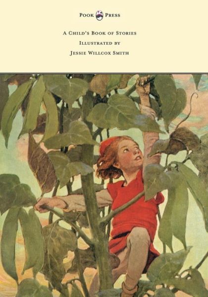 Cover for Penrhyn W. Coussens · A Child's Book of Stories - Illustrated by Jessie Willcox Smith (Paperback Book) (2014)