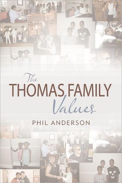 Cover for Phil Anderson · The Thomas Family Values (Paperback Book) (2012)
