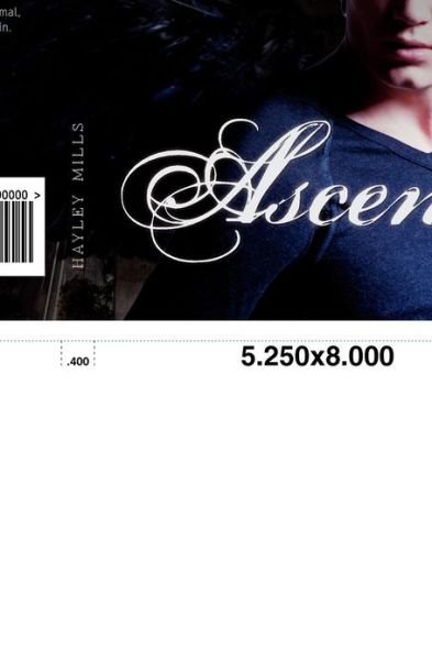 Ascent - Hayley Mills - Kirjat - Createspace - 9781479304295 - maanantai 29. lokakuuta 2012